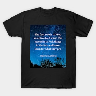 Stoic Wisdom: Keep an Untroubled Spirit, Face Truths T-Shirt